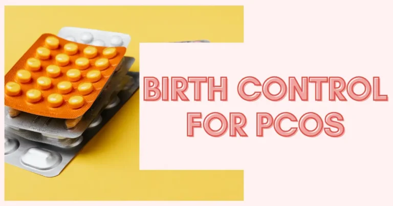 Why Birth Control for PCOS: Is It a Fix?